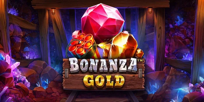 Strategi Untuk Menang Besar di Game Slot Bonanza Gold