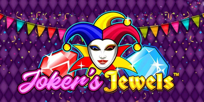 Strategi Bermain Agar Jackpot di Slot Joker's Jewels